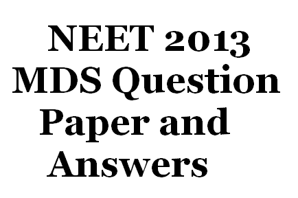 neet mds 2013 question paper